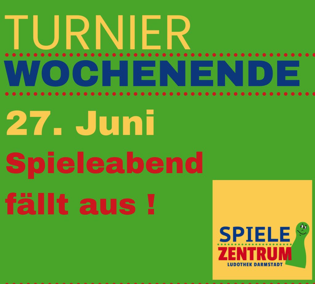 Am 27. Juni fällt der Spieleabend aus